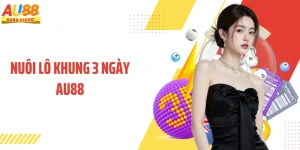 Nuôi Lô Khung 3 Ngày AU88 Và Cách Theo Dõi Chu Kỳ Số Liệu
